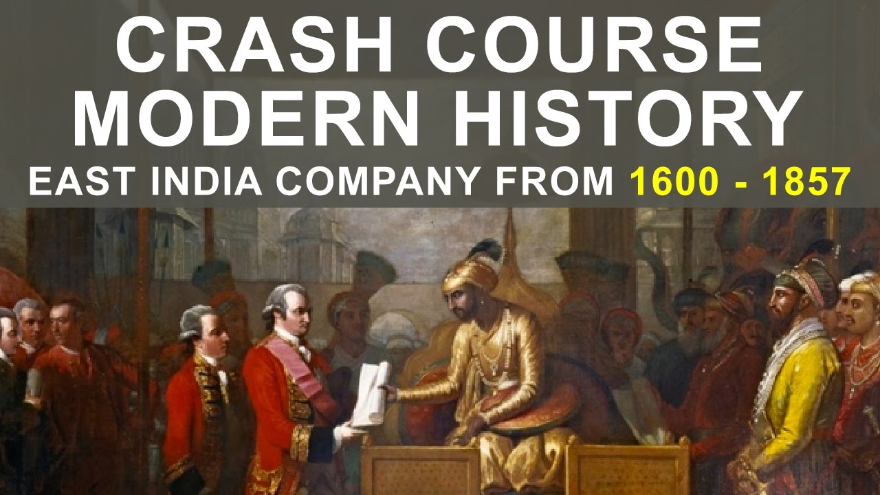 Crash Course in Modern History: British East India Company (1600-1857) 🇬🇧