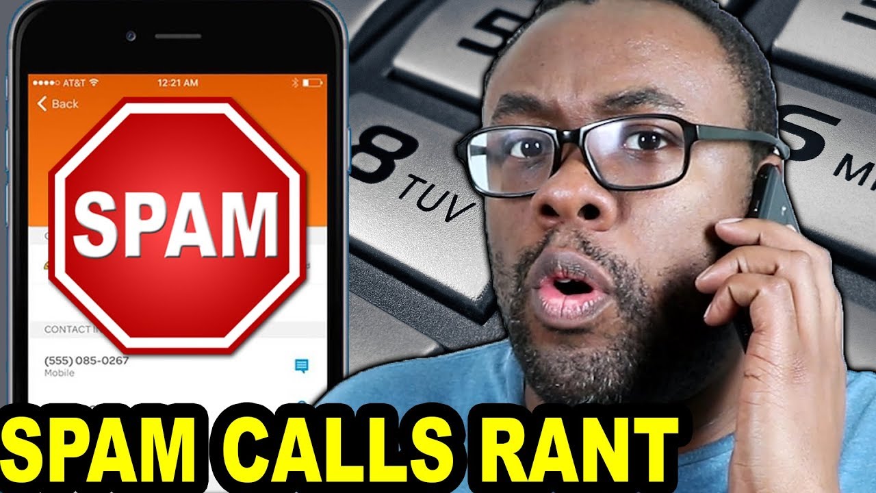 I HATE SPAM & SCAM CALLS!! - Black Nerd RANTS