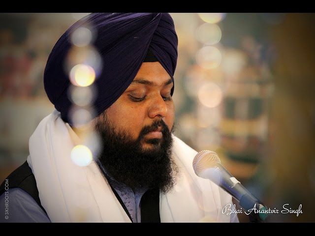 Bhai Anantvir Singh - Daras Tere Ki Pyaas | Vaheguroo Simran
