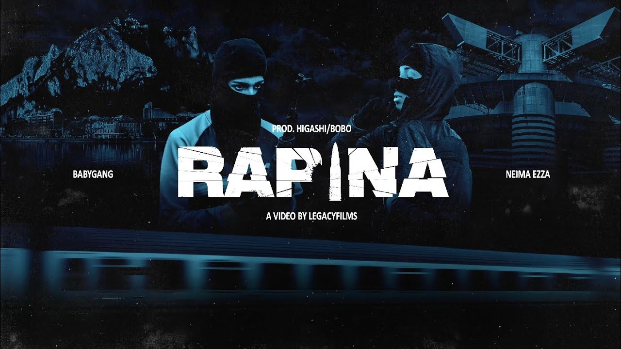 Baby Gang - Rapina ft Neima Ezza 🎶