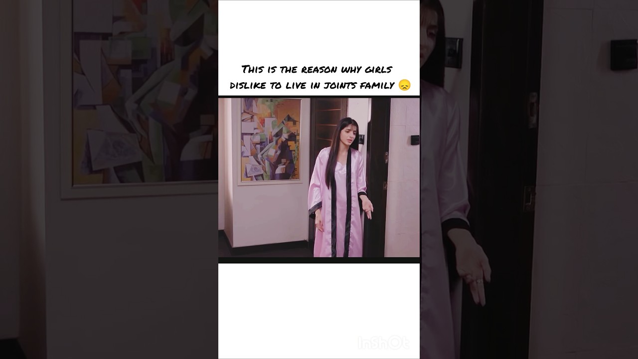 Why Girls Dislike Joint Families in Pakistan 😯