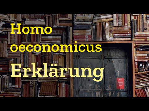 Homo oeconomicus einfach erklärt in 8 Minuten! Definition & Kritik an der Theorie (SoWi Abitur 2021)