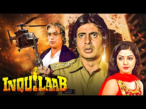 Inquilaab – Bollywood Political Thriller (1984) | Amitabh Bachchan, Sridevi | Full Action Movie