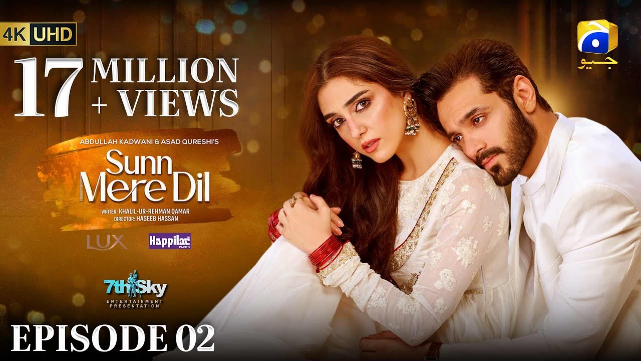 Sunn Mere Dil Episode 02 - [Eng Sub] Digitally Presented by LUX and Happilac Paints - 10th Oct 2024
