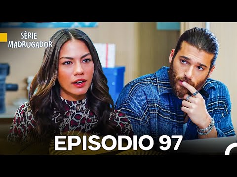 Série Madrugador Episódio 97 (Dublagem em Português)