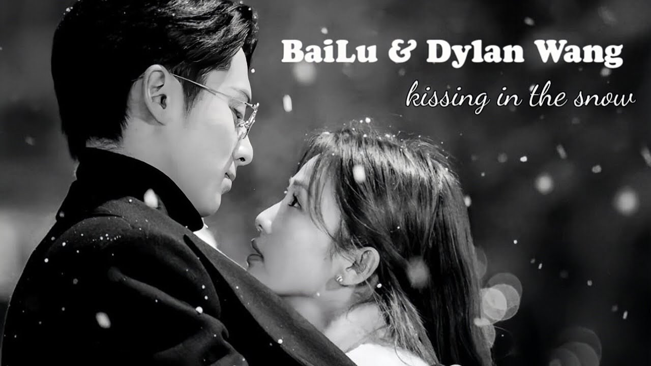 BaiLu & Dylan Wang's 'Kissing in Snow' Scene ❄️