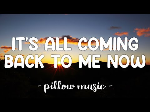 It's All Coming Back To Me Now - Celine Dion (Lyrics Video)