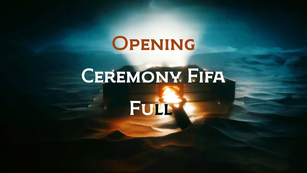 Watch the Spectacular FIFA World Cup Qatar 2022 Opening Ceremony in Full HD 🌟