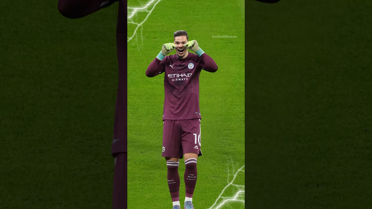 Rare Ederson Moments