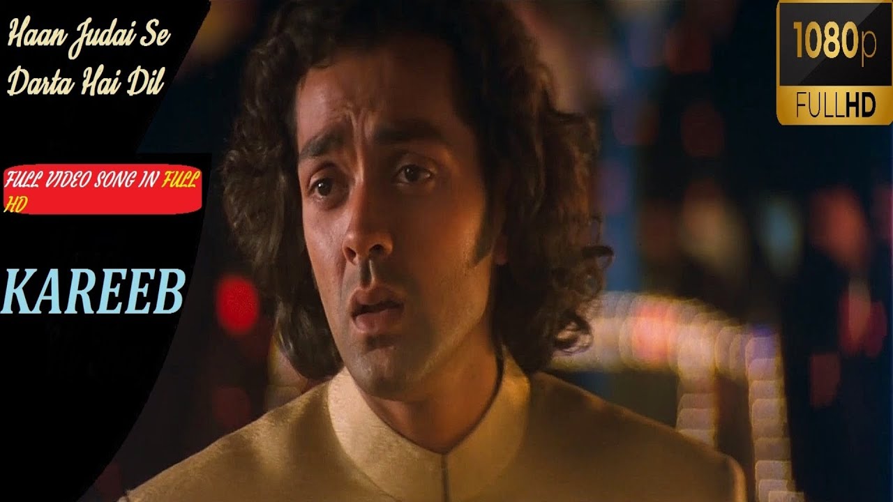Haan Judai Se Darta Hai Dil | Full HD Song from Kareeb (Bobby Deol & Neha) 🎶