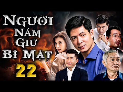 NGƯỜI NẮM GIỮ BÍ MẬT - Tập 22 | Phim Truyện Hay Nhất 2025 | Phim Việt Nam 2025 Hay Nhất | HTV Phim