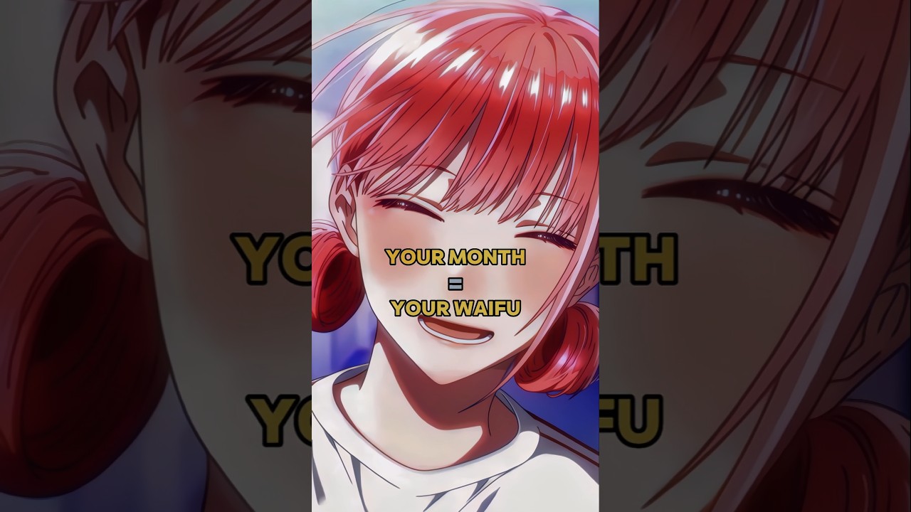 Your Monthly Anime Waifu ๐ธ