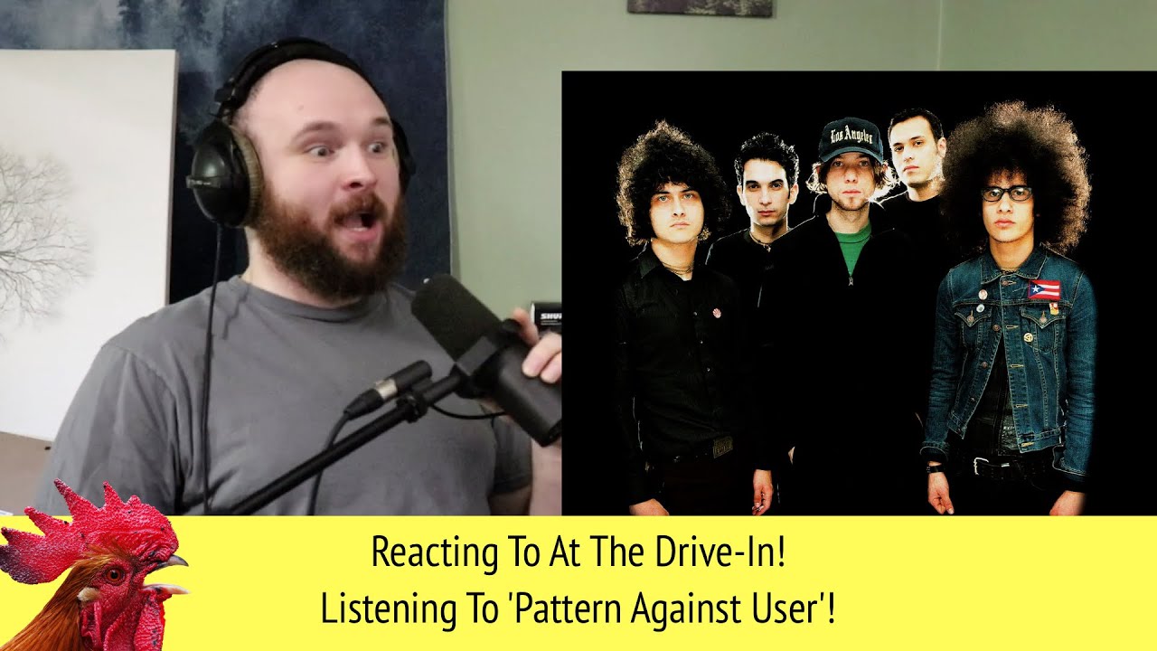 Reacting To 'Pattern Against User' By At The Drive-In!