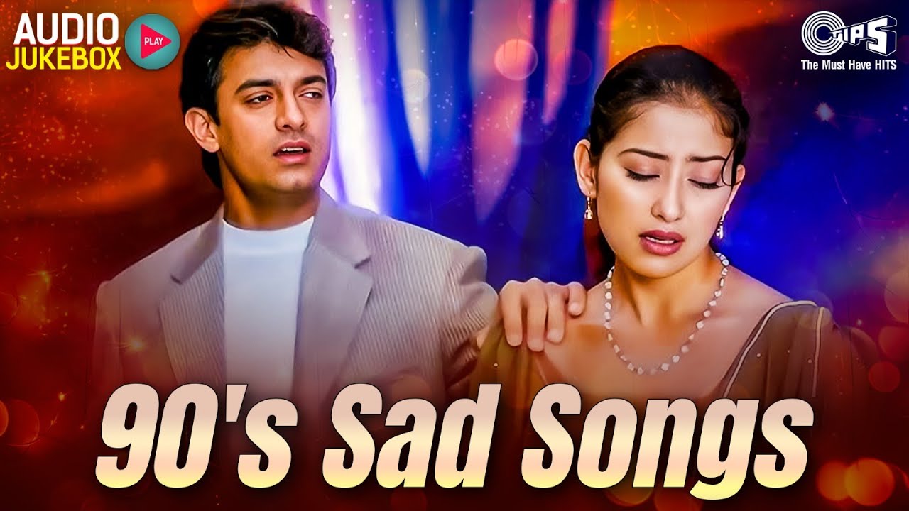 90s Sad Love Songs | Hindi Breakup & Heartbreak 🎶
