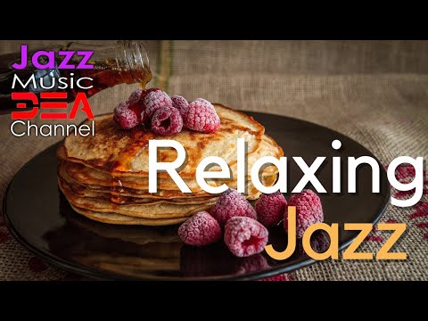 Relaxing Jazz: Instrumental Music For Sleep, Work, Study, Background Music, Jazz Music Dea Channel