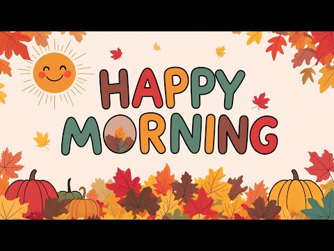 Happy Autumn Morning ☀️ Cozy, Uplifting & Upbeat Fall Playlist