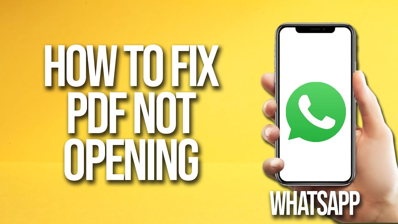 How to Fix WhatsApp PDF Not Opening