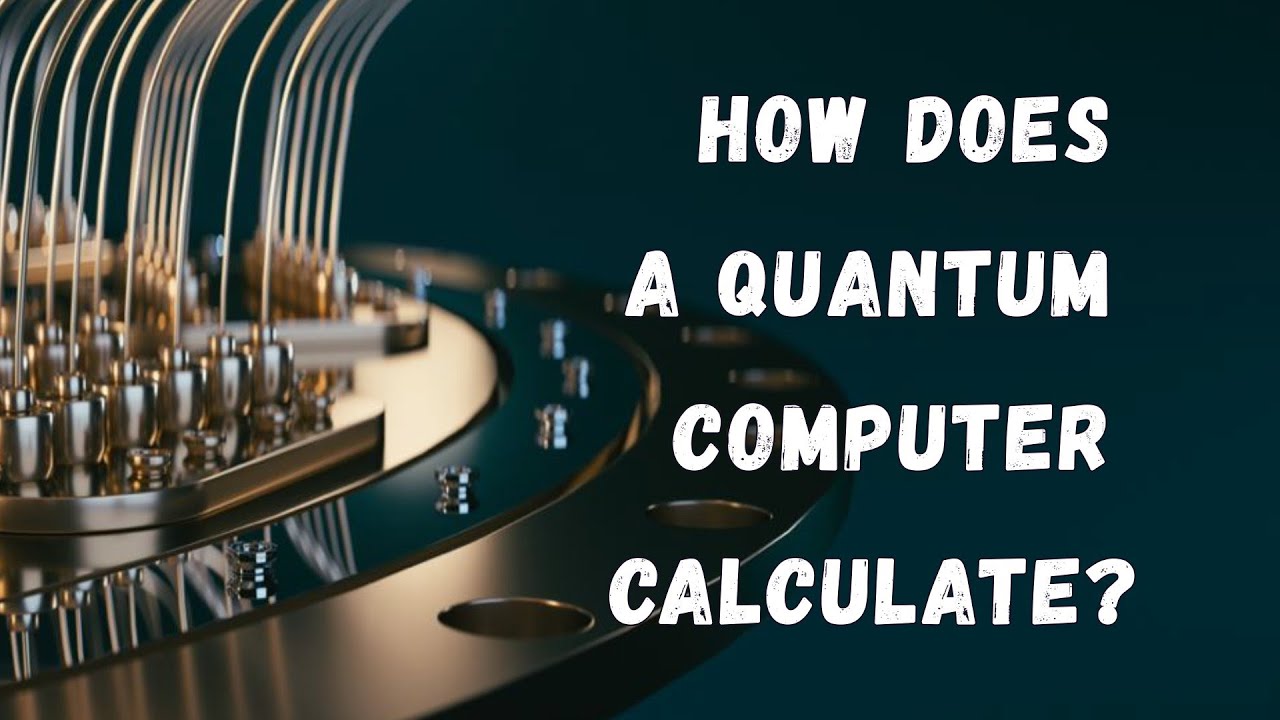 How Do Quantum Computers Calculate? Simple Explanation π