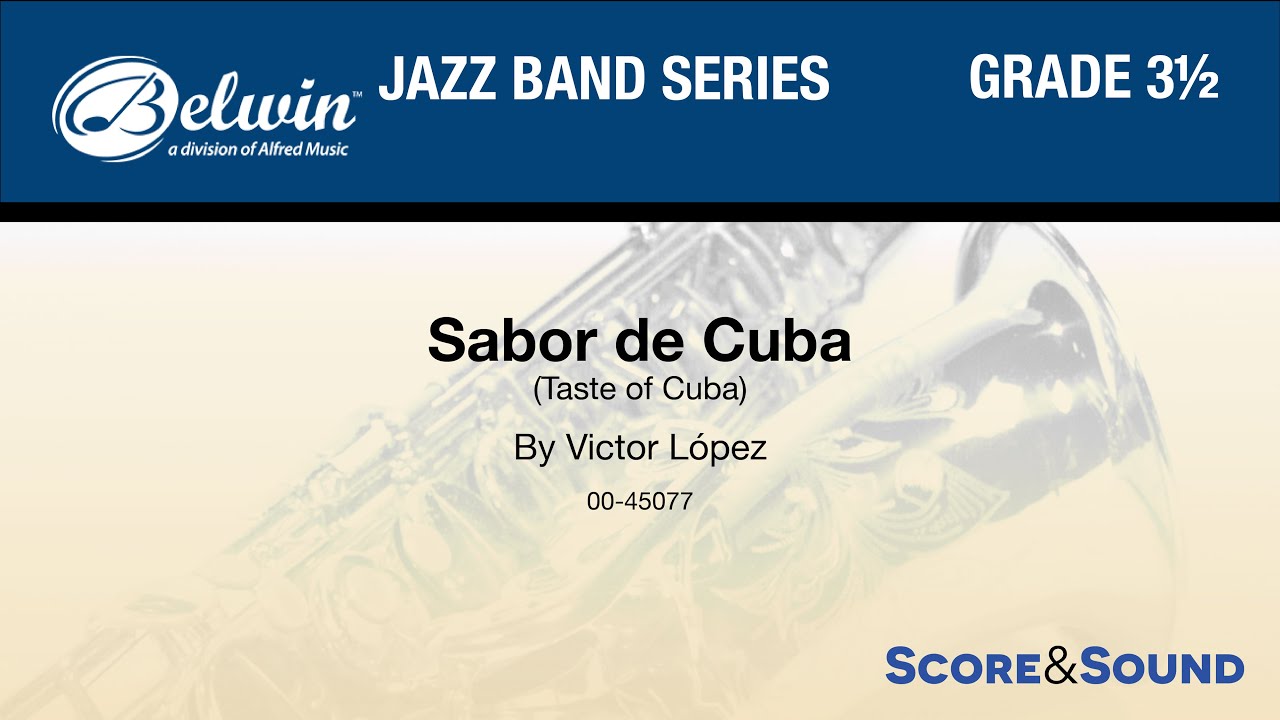 Sabor de Cuba by Victor López - Jazz Band Score 🎶