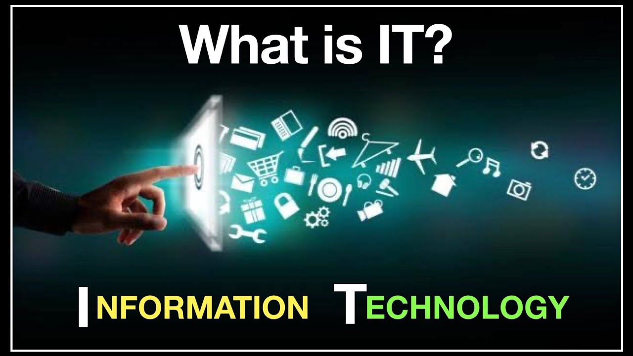 Understanding Information Technology (IT)