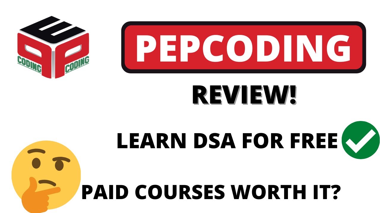 Pepcoding Review | Free DSA Courses with Sumeet Malik