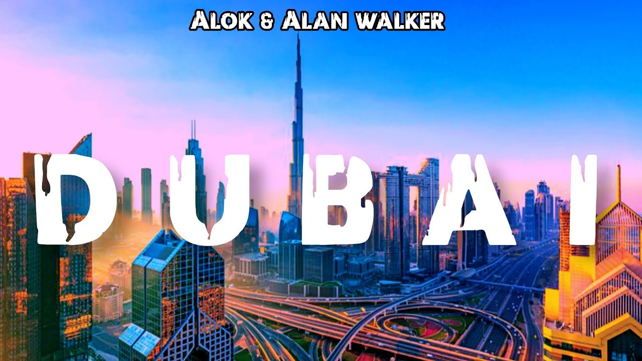 Alok & Alan Walker ft. KIDDO - Headlights | Stunning Dubai 4K Views 🌆