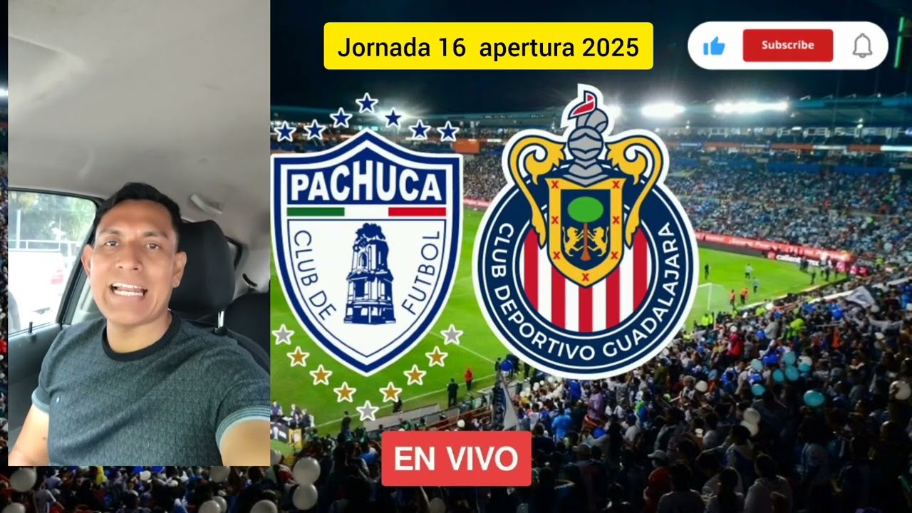 ⚽ Pachuca vs. Guadalajara EN VIVO: Horario, Canal y Dónde Ver el Partidazo Jornada 16
