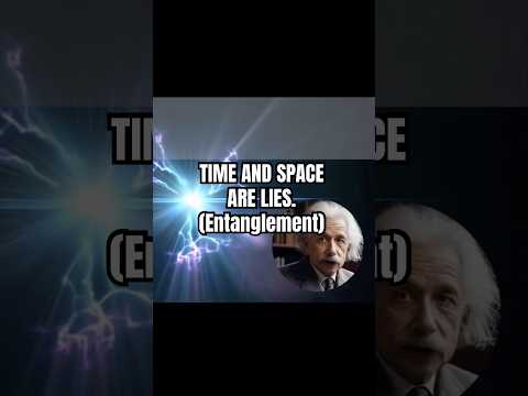 Einstein’s 'Spooky Action' EXPLAINED: Quantum Entanglement Breaks Reality (Time & Space REIMAGINED)