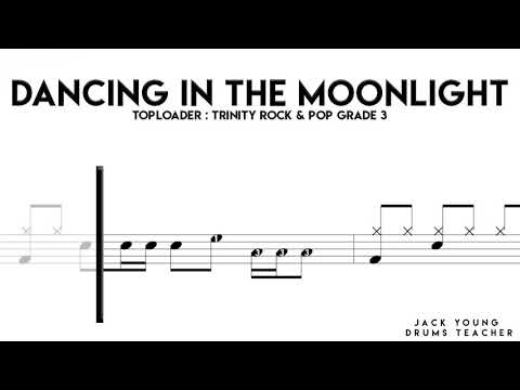 Dancing In The Moonlight Trinity Rock & Pop Drums Grade 3