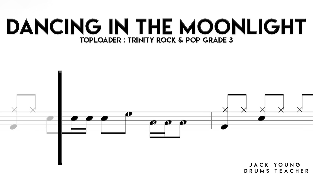 Dancing In The Moonlight - Trinity Rock & Pop Drums Grade 3