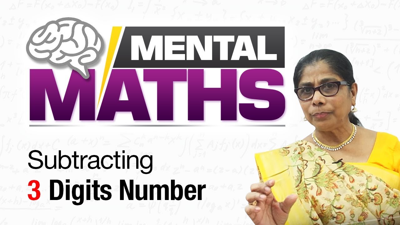 Introduction to Mental Math: Subtracting Three-Digit Numbers