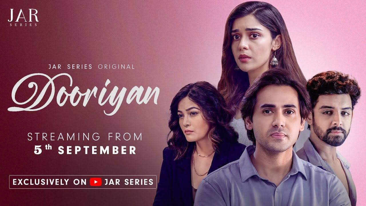 Dooriyan - A Heartfelt Love Story | JAR Series Original Streaming from Sept 5 โค๏ธ