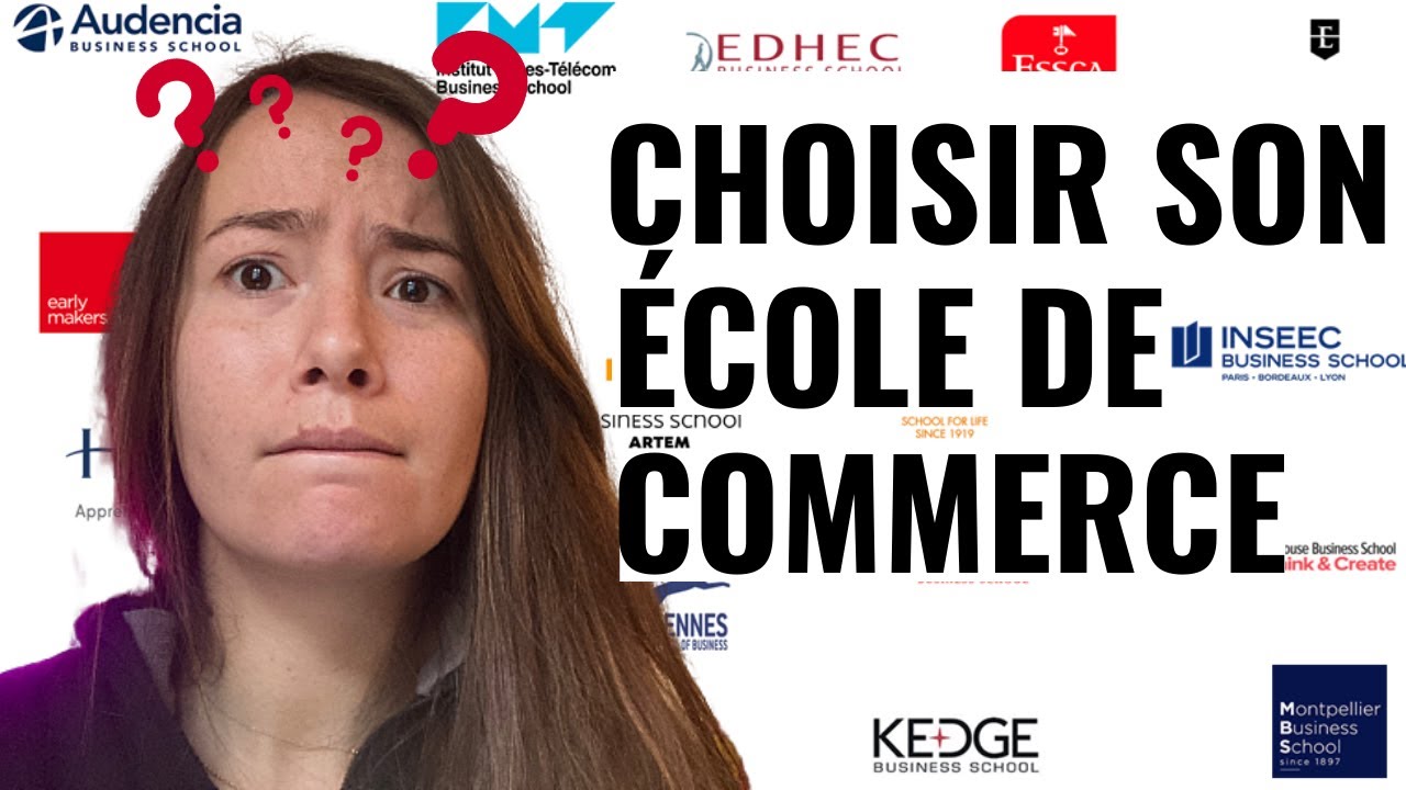 Choisir la Bonne École de Commerce 📚