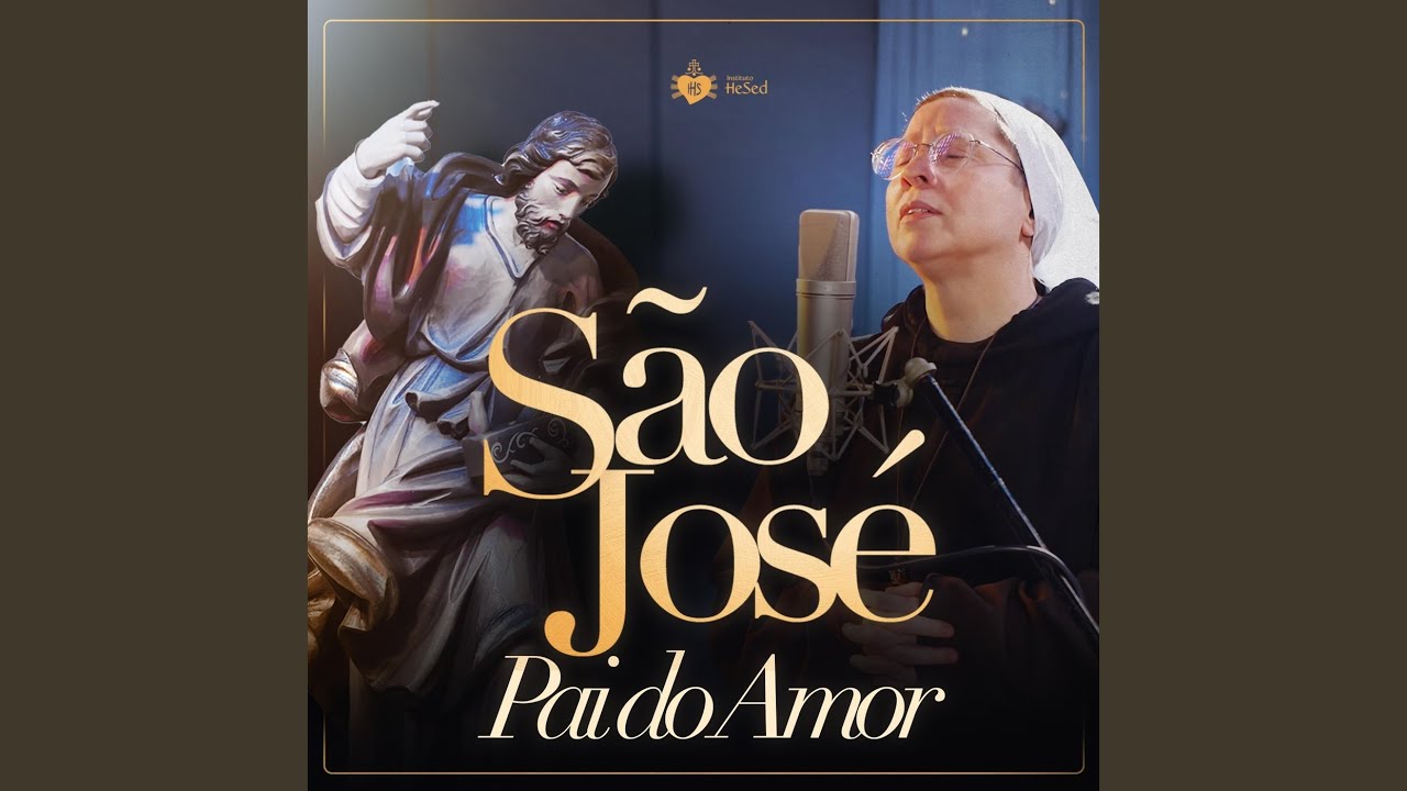São José Pai do Amor by Irmã Kelly Patricia