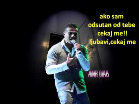 Amr Diab - Khaleena Neshofak (Serbian Sub) ๐ถ