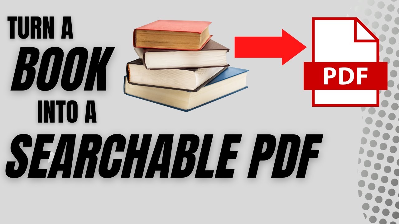 Convert Physical Books to Searchable PDFs 📖