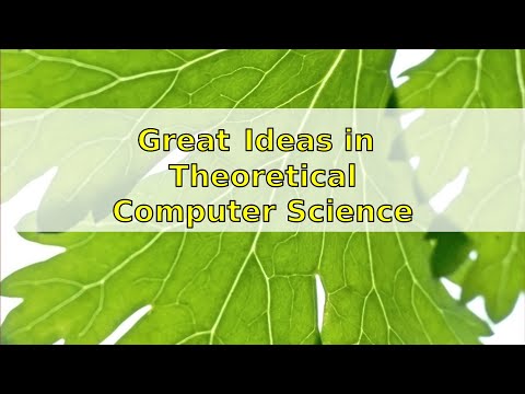 Great Ideas in Theoretical Computer Science: Introduction (Spring 2016) reupload with improved audio