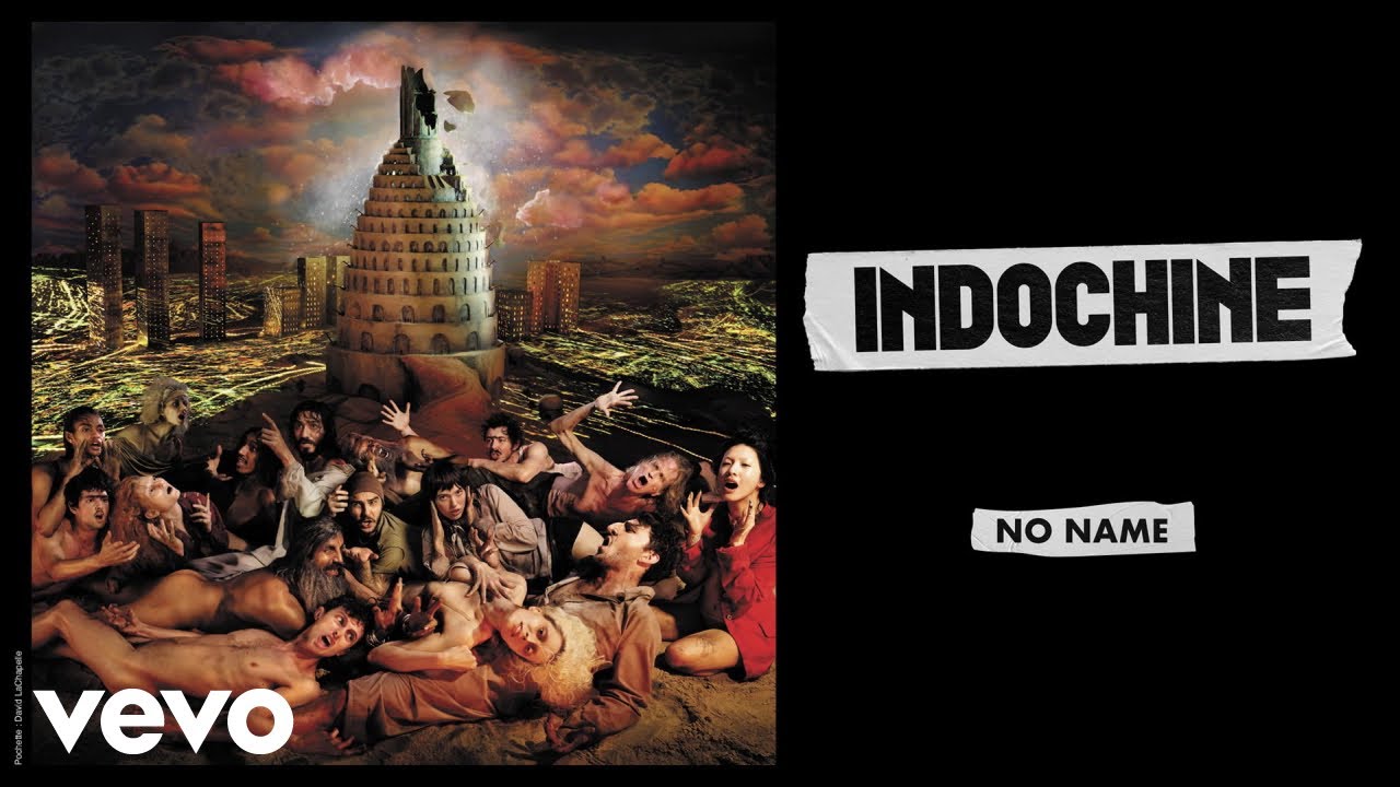 Indochine - No Name (Audio) from Babel Babel