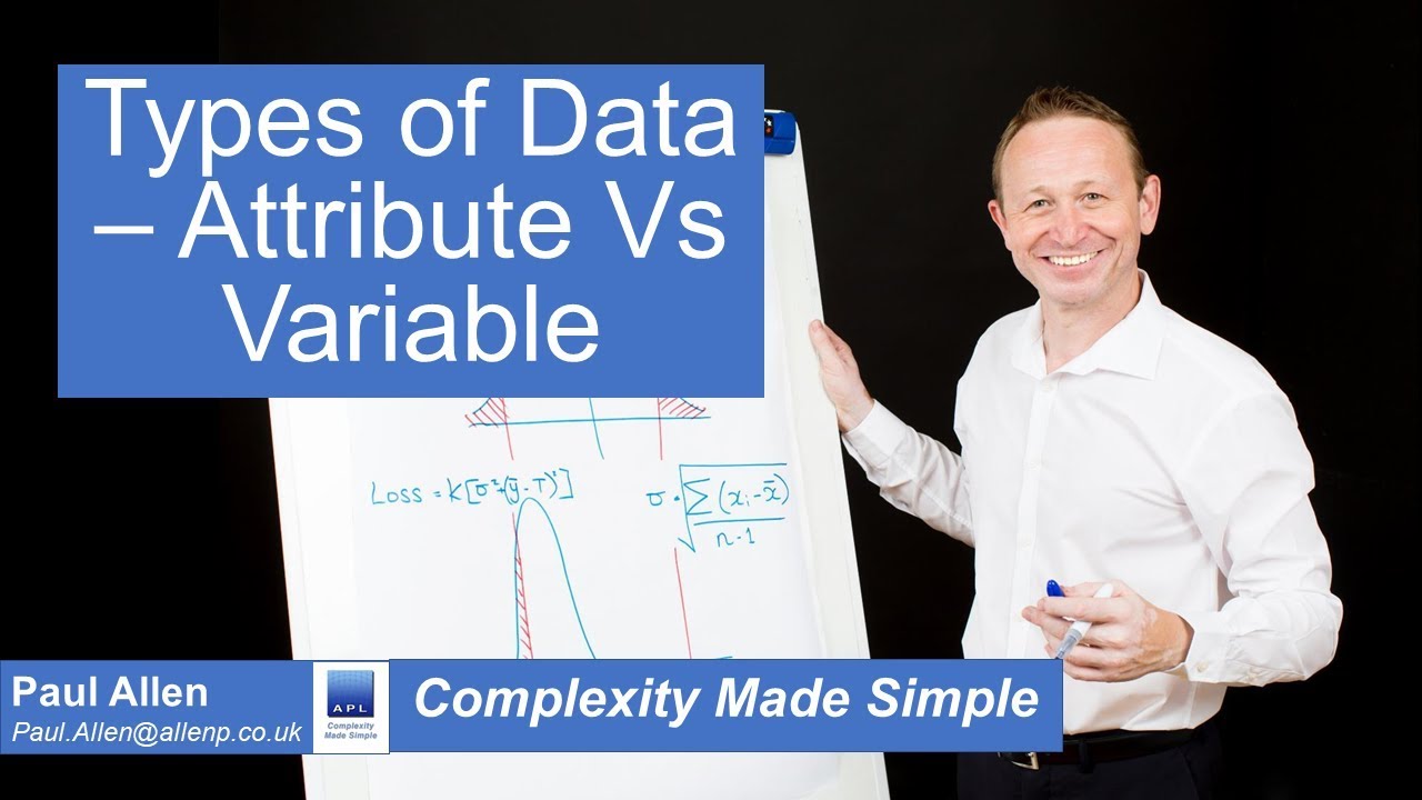 Types of Data - Attribute Vs Variable