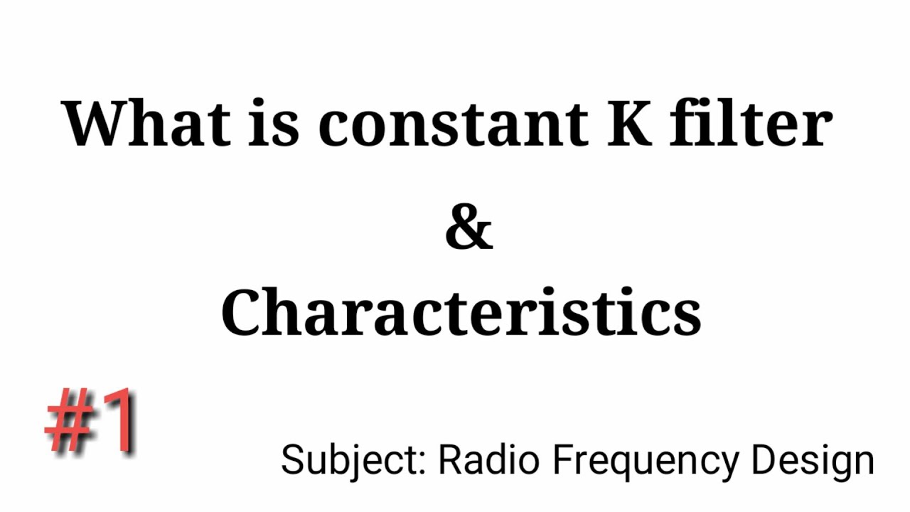Constant K Filter Theory & Frequency Response ๐ถ