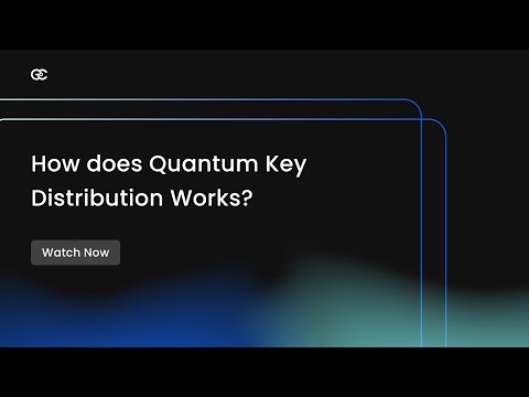 Unlocking the Secrets: How Quantum Key Distribution Safeguards Your Data | Encryption Consulting