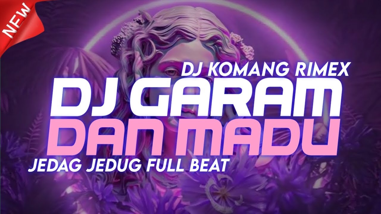 🔥 DJ Komang Rimex's Viral 'Garam & Madu' Remix (TikTok 2025) | Peluit Jeda Jeda Style