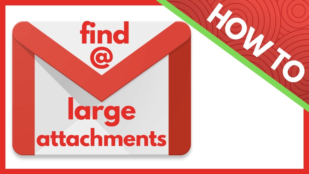 Find Large Attachments in Gmail 📧