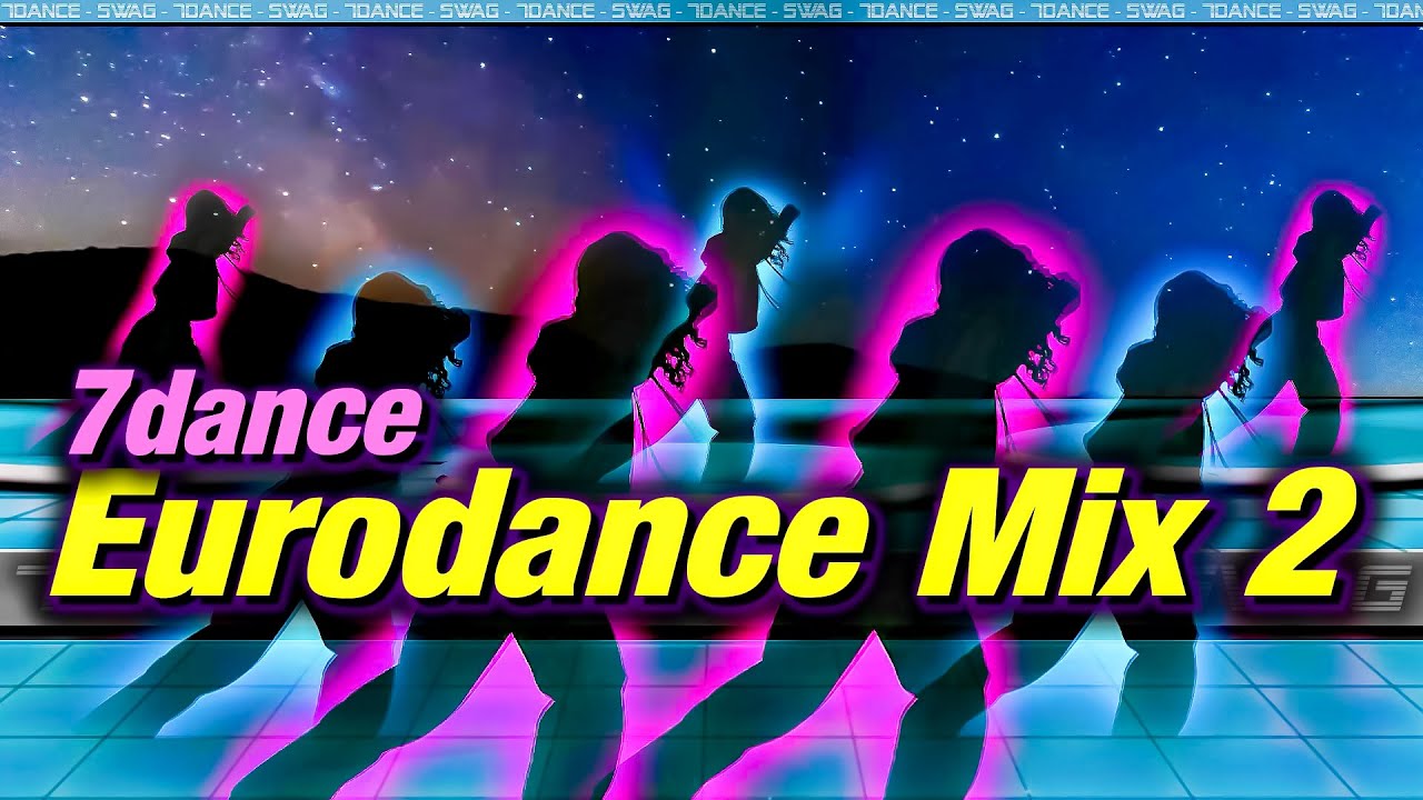 Eurodance Mix 2024 🎶 [7dance Vol.2]