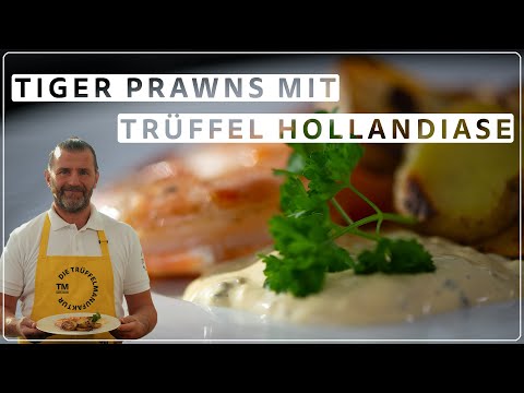 🍤 Perfekte Tiger Prawns mit Trüffel Hollandaise & Bratkartoffeln | DieTrüffelmanufaktur