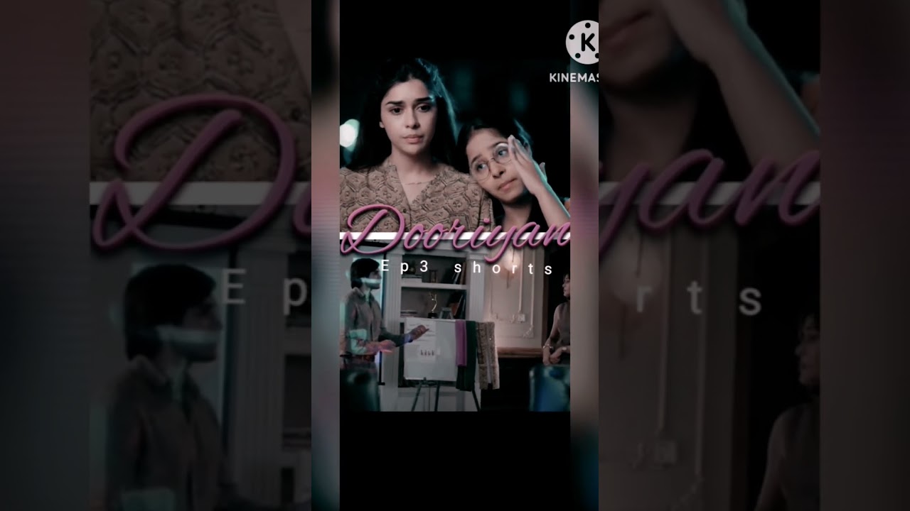 Dooriyan Episode 3 – The Next Chapter in the Trending Series 💥