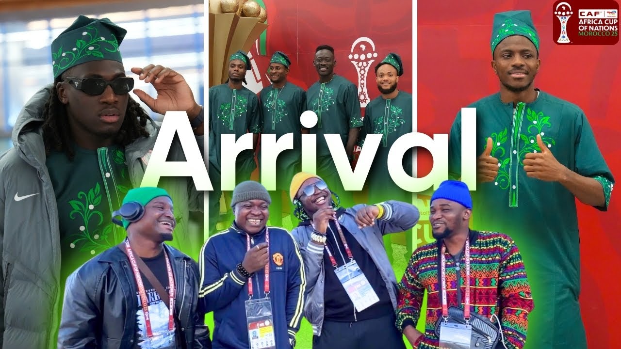 Super Eagles Arrive in Morocco for AFCON 2025 ๐ฆ