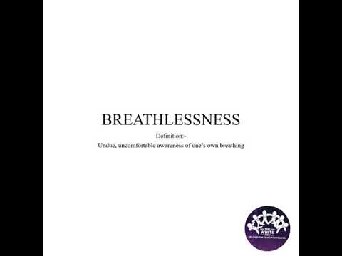 #Quick Discussion Series - BREATHLESSNESS