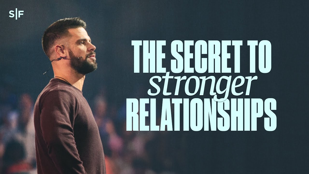 Unlock the Secret to Stronger Relationships with Steven Furtick 💡