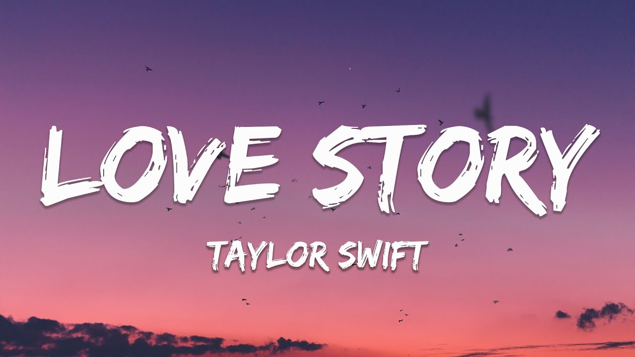 Taylor Swift - Love Story Lyrics 🎶